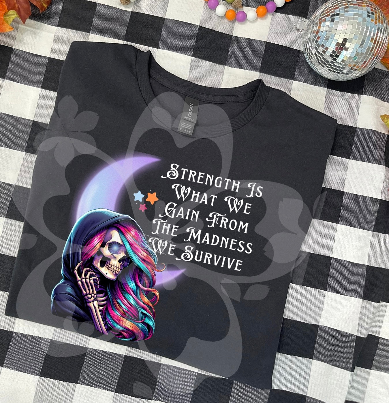 Strength Is What We again From The Madness We Survive - Black/White Font - Instant Digital Download