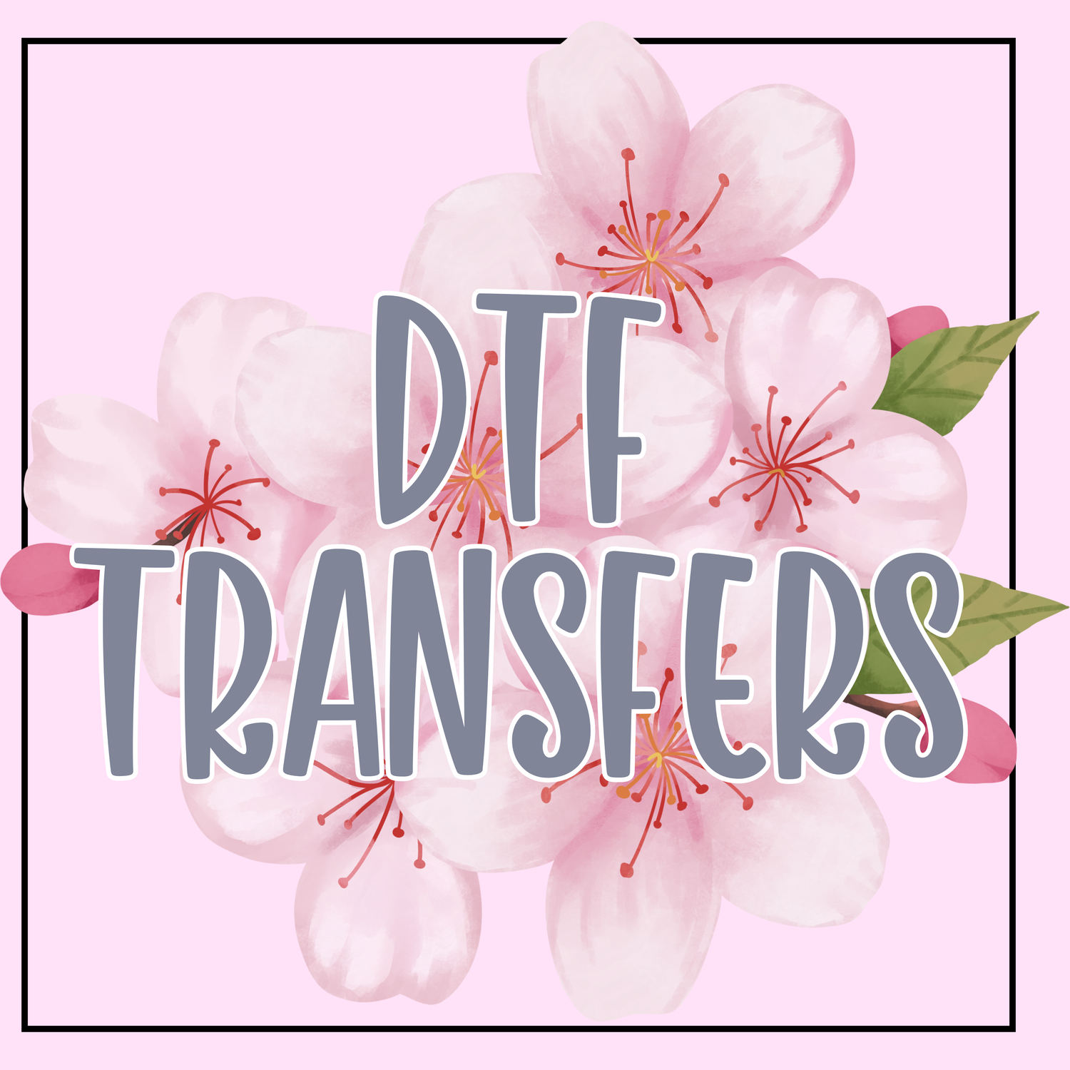 DTF Transfer Options