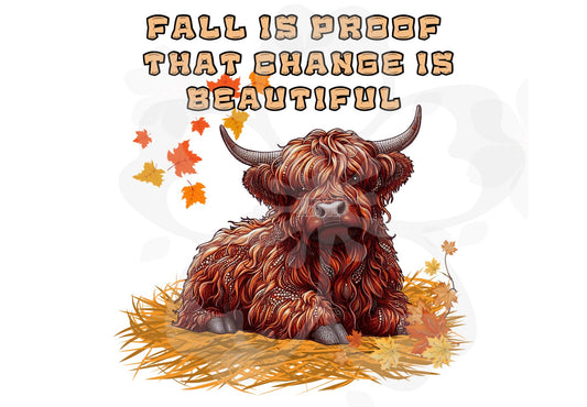 Fall Is Proof Change Is Beautiful-Instant Download