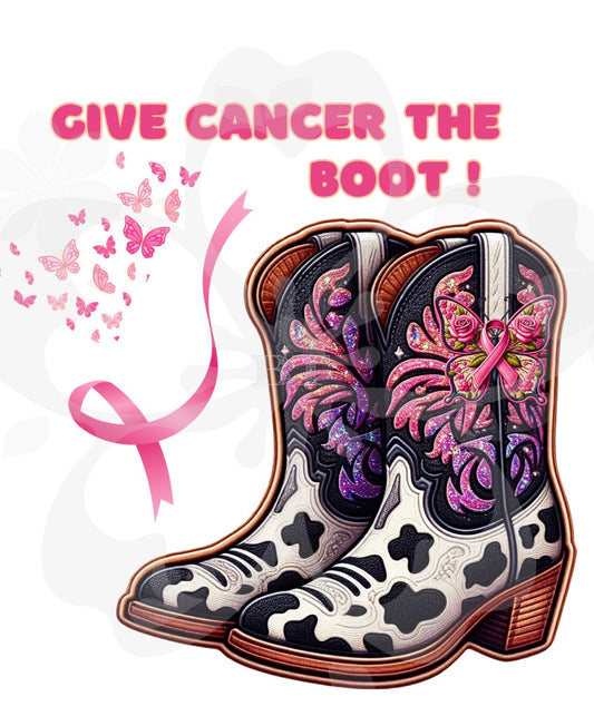 Give Cancer The Boot-Instant Download